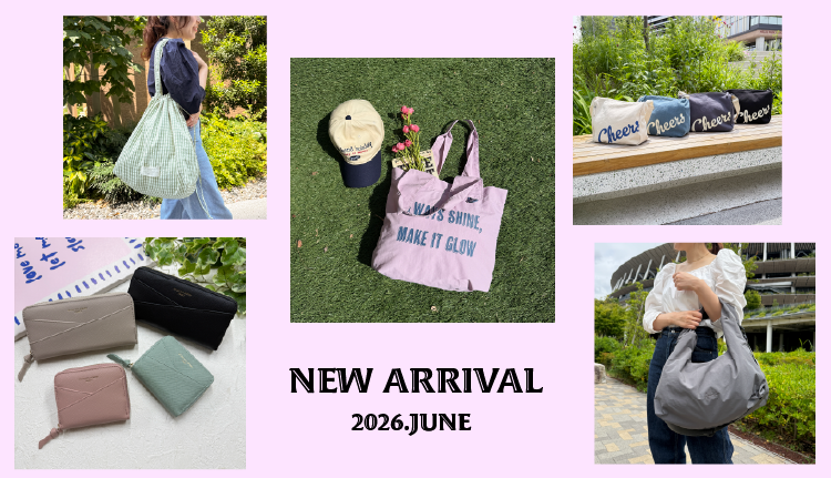 【NEW Arrival】2026年6月の新商品のご案内